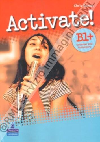 ACTIVATE! B1+, GRAMMAR AND...