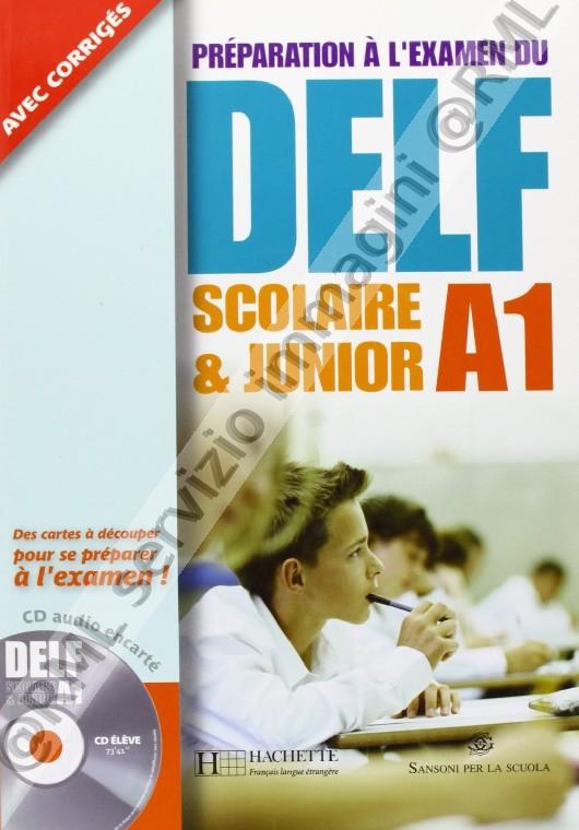 DELF SCOLAIRE ET JUNIOR A1...