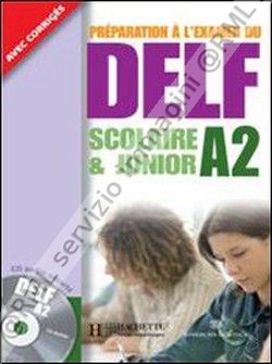 DELF SCOLAIRE ET JUNIOR A2...