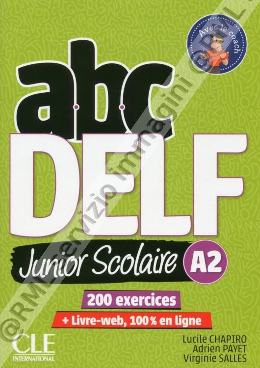 ABC DELF JUNIOR SCOLAIRE A2...